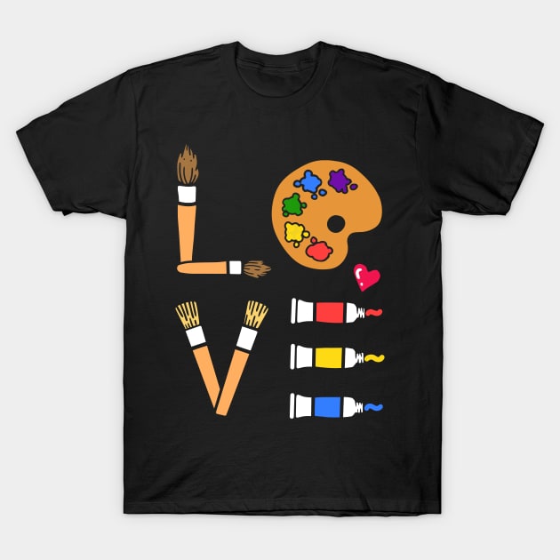 Art - I Love Art T-Shirt by Shiva121